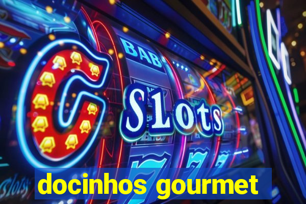 docinhos gourmet