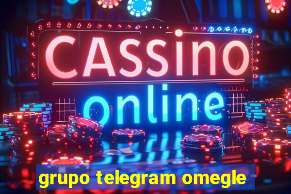 grupo telegram omegle