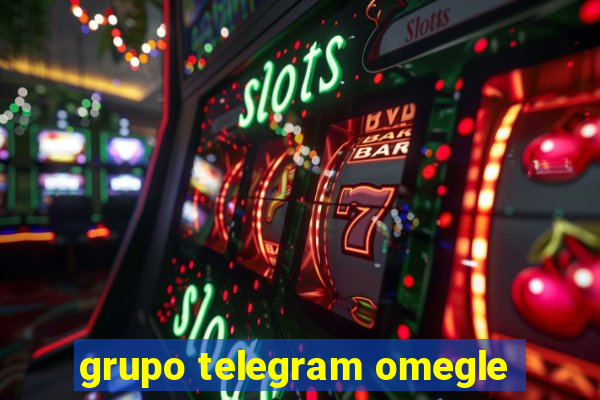 grupo telegram omegle