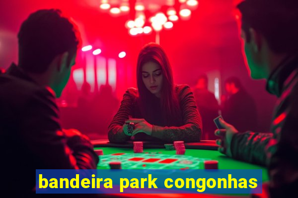 bandeira park congonhas