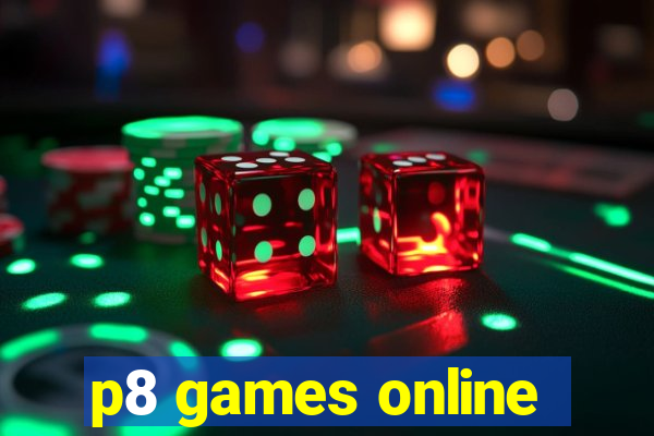 p8 games online