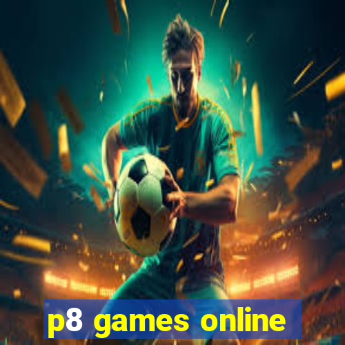 p8 games online