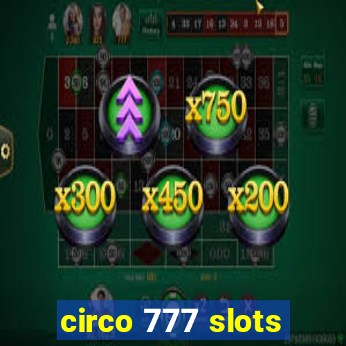 circo 777 slots