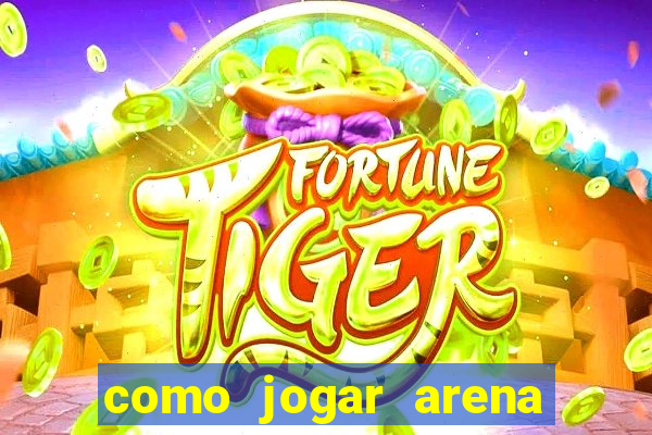 como jogar arena breakout: infinite