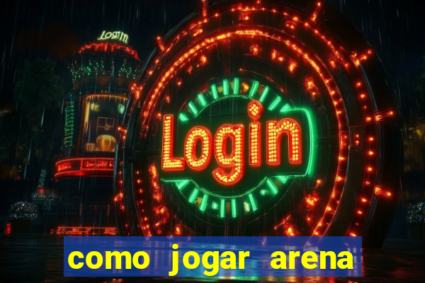 como jogar arena breakout: infinite