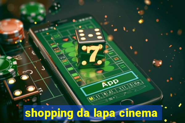 shopping da lapa cinema