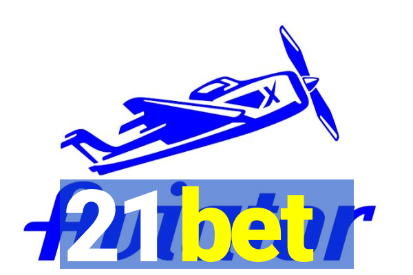 21 bet