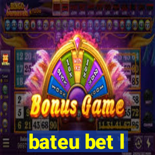 bateu bet l