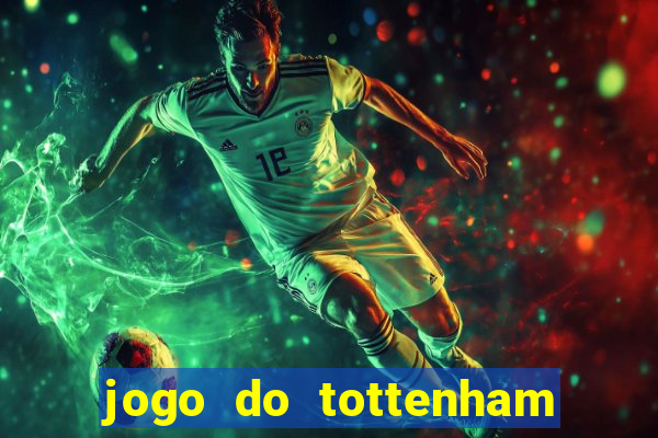 jogo do tottenham hoje palpite