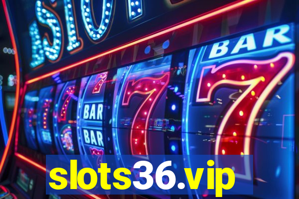 slots36.vip