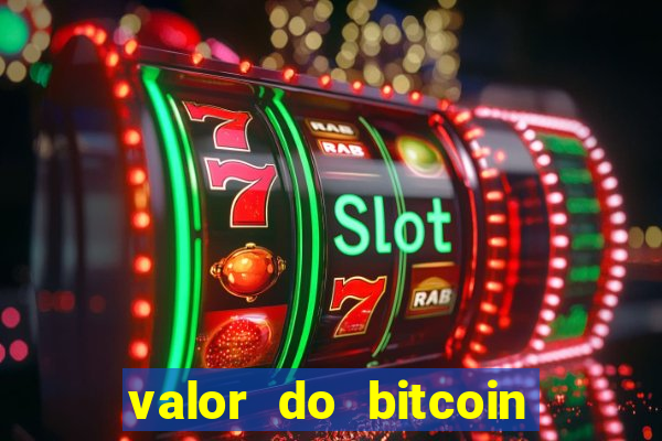 valor do bitcoin em 2020 em reais