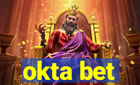 okta bet