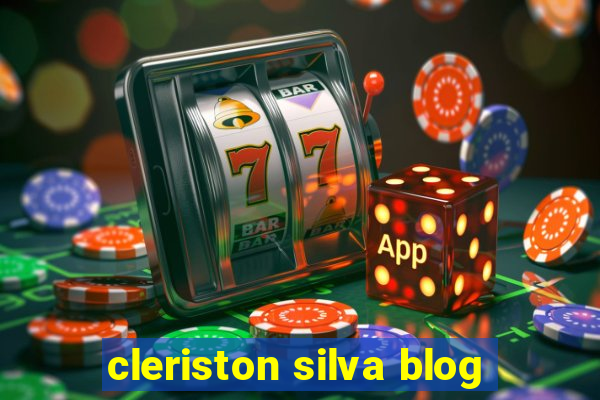 cleriston silva blog