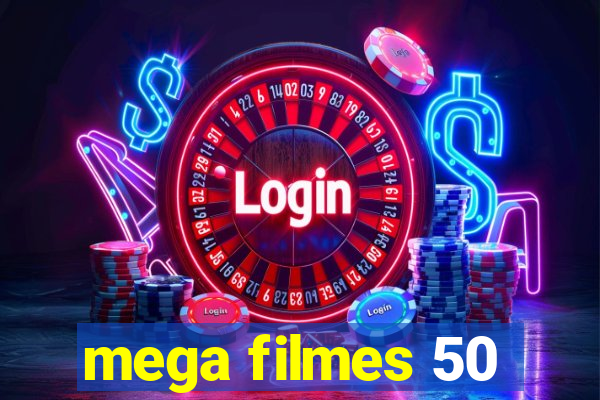 mega filmes 50