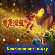 Necromancer story mod apk (unlimited skill points