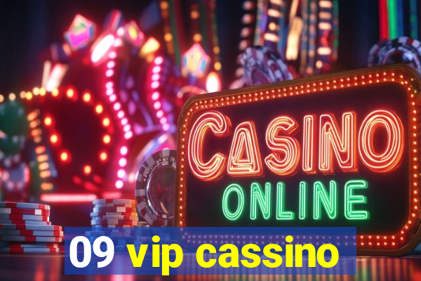 09 vip cassino