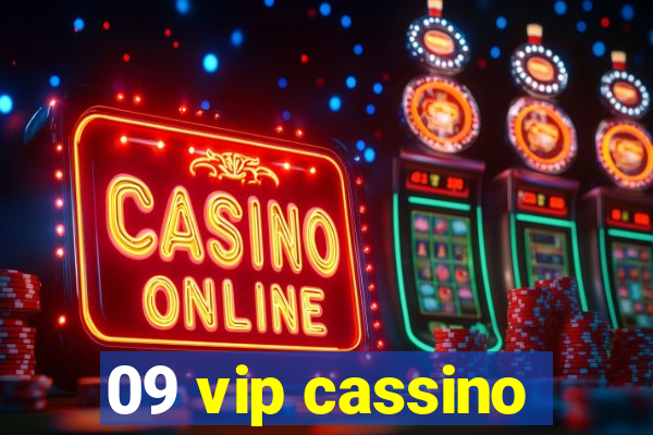 09 vip cassino