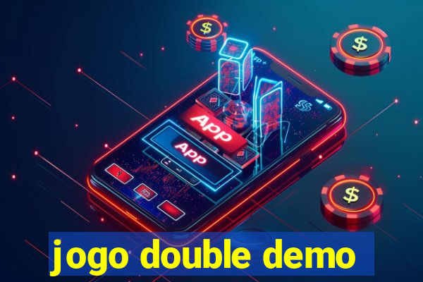 jogo double demo