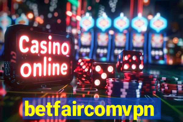 betfaircomvpn