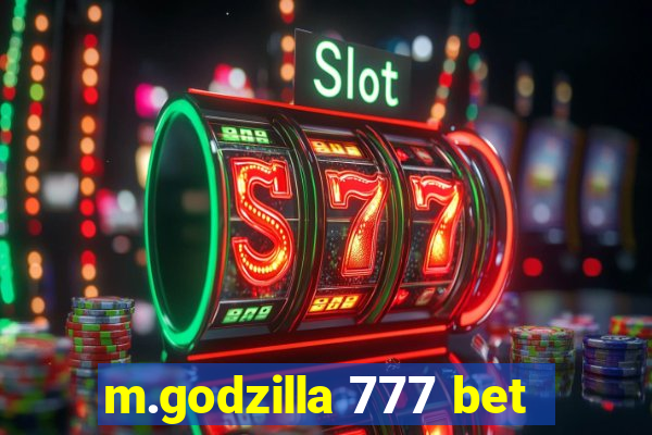 m.godzilla 777 bet