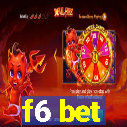 f6 bet