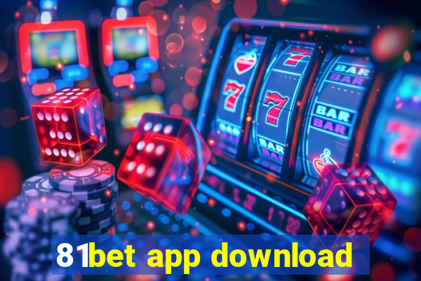 81bet app download