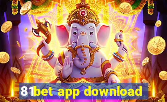 81bet app download