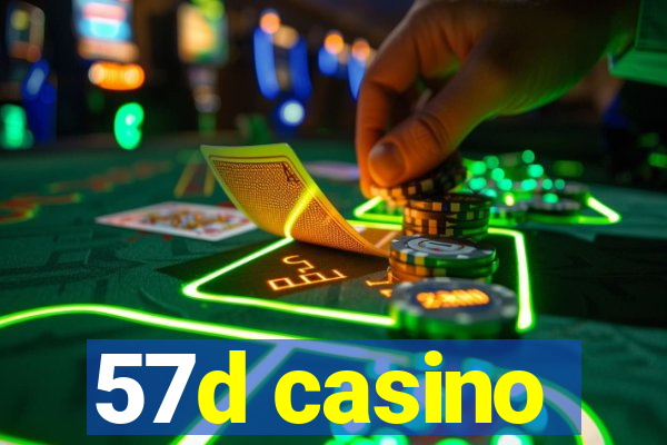 57d casino