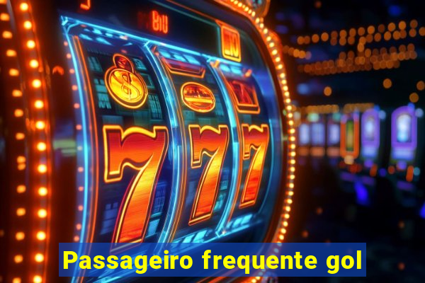 Passageiro frequente gol