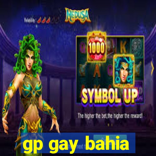 gp gay bahia