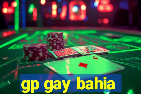 gp gay bahia