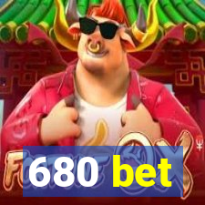 680 bet