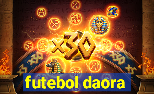 futebol daora