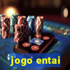 jogo entai