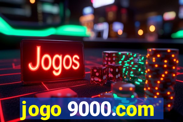 jogo 9000.com