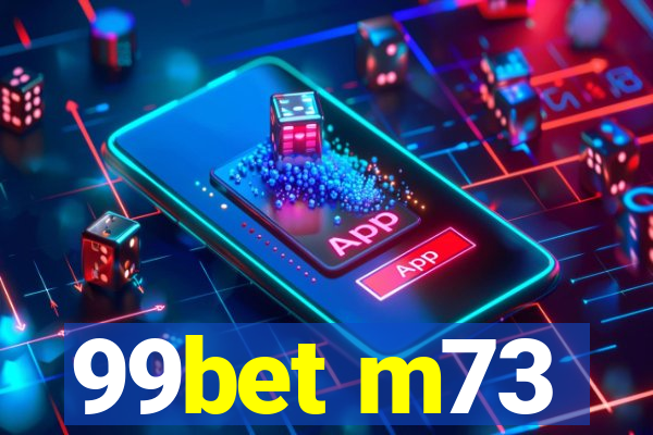 99bet m73