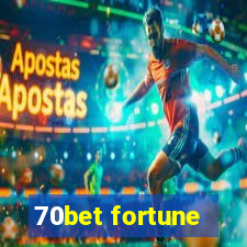 70bet fortune