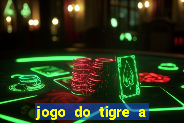 jogo do tigre a partir de 1 real