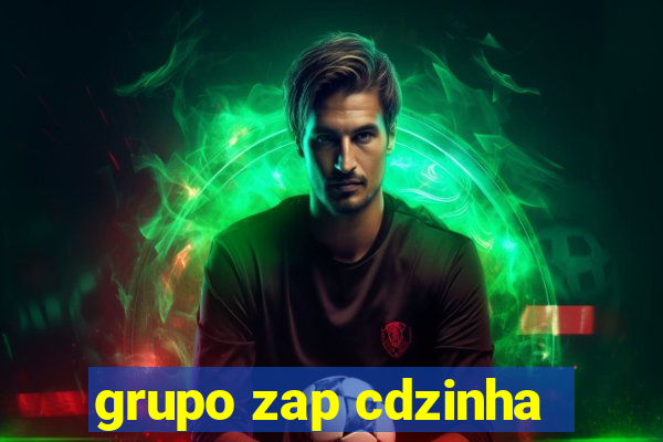 grupo zap cdzinha