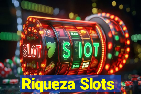 Riqueza Slots