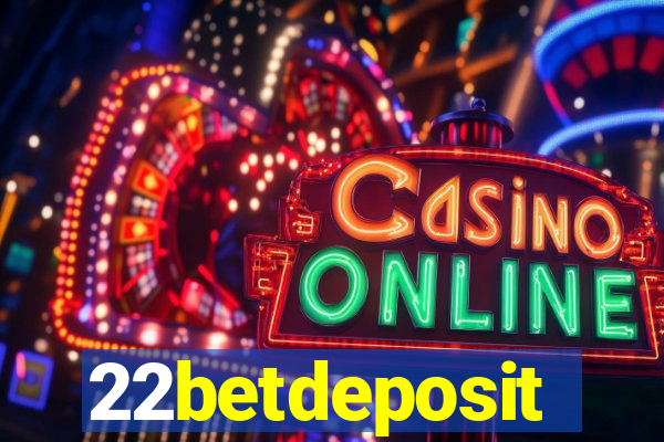 22betdeposit