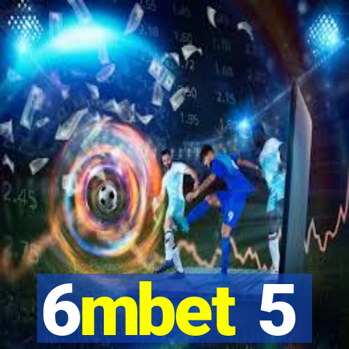 6mbet 5