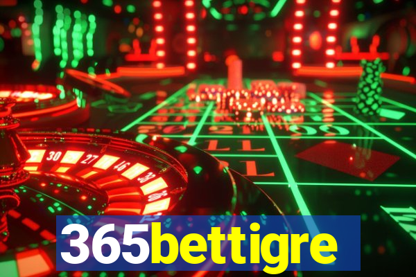 365bettigre