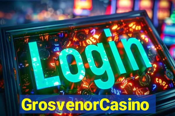 GrosvenorCasino