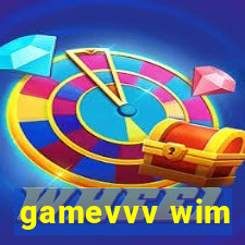 gamevvv wim