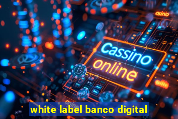 white label banco digital