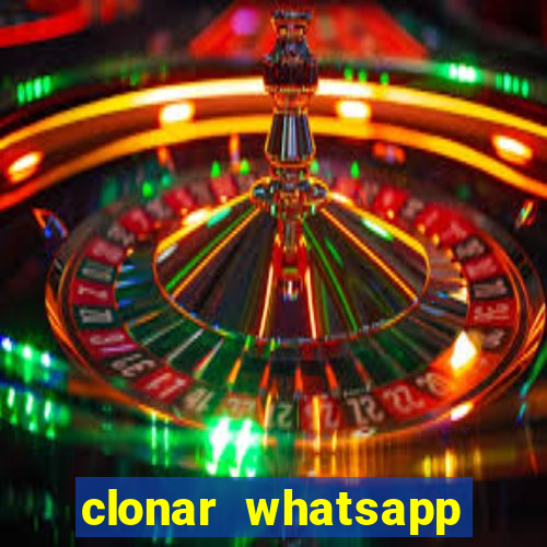 clonar whatsapp pelo email