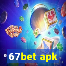 67bet apk