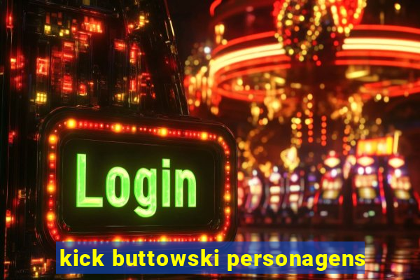 kick buttowski personagens