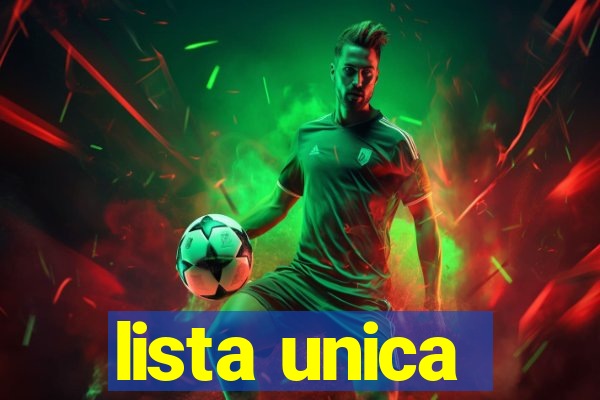 lista unica